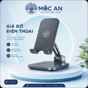 Giá đỡ điện thoại Mộc An gấp gọn chắc chắn